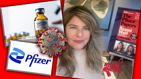 Naomi Wolf discusses new book 'The Pfizer Papers: Pfizer's Crimes Against Humanity'