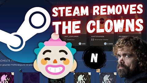 Steam REMOVES The Clowns, Over FAKE Backlash