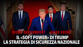 IL «SOFT POWER» DI TRUMP LA STRATEGIA DI SICUREZZA NAZIONALE - MICHEL CHOSSUDOVSKY & DRAGO BOSNIĆ
