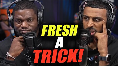 Hater Says Fresh Is a... Trick!