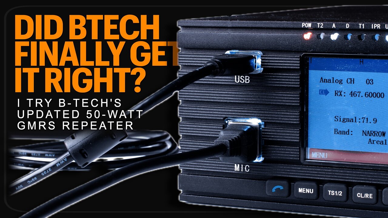 BTech GMRS RPT-50 Repeater - Baofeng Tech Releases Big Updates For Their GMRS Repeater