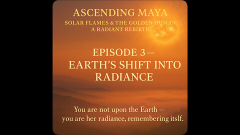 Earth’s Shift into Radiance