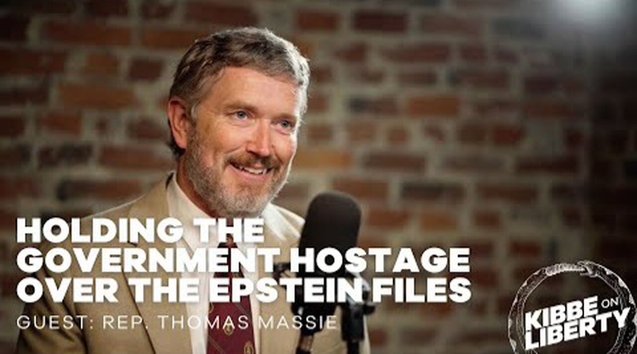 Holding the Government Hostage over the Epstein Files | Guest: Rep. Thomas Massie | Ep 357