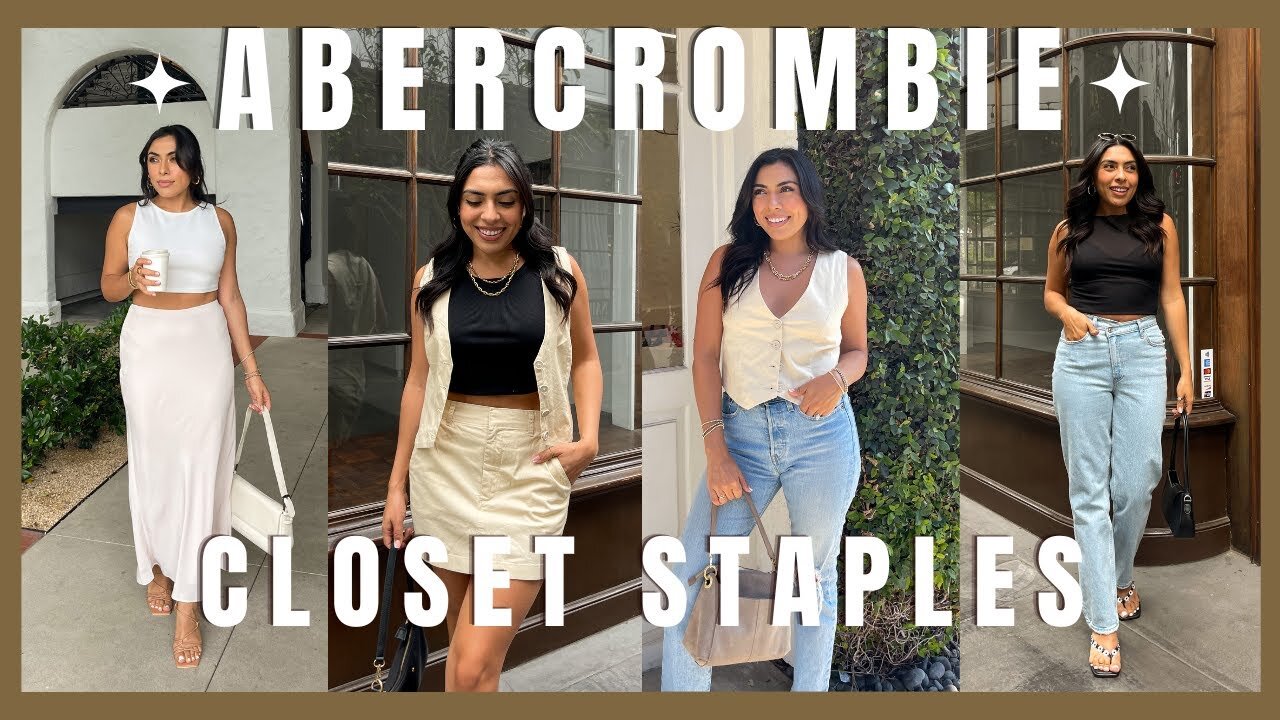 ABERCROMBIE TRY ON HAUL | CLASSIC STYLE FOR ALL YEAR AROUND | CLOSET STAPLES