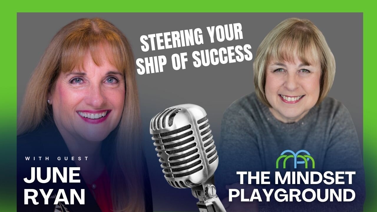 Steering Your Ship of Success
