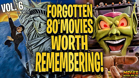 Forgotten Movies from the 80s! - Vol. 6