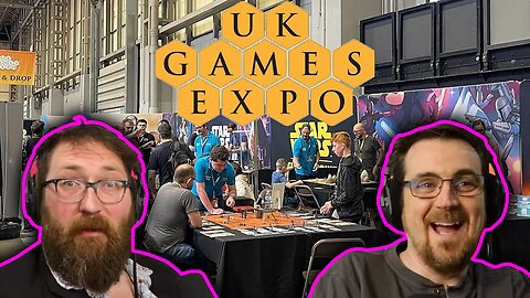 Tom and Ben Went to the UK Games Expo - The Giant Stranger
