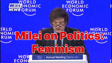 Milei on Politics: Feminism