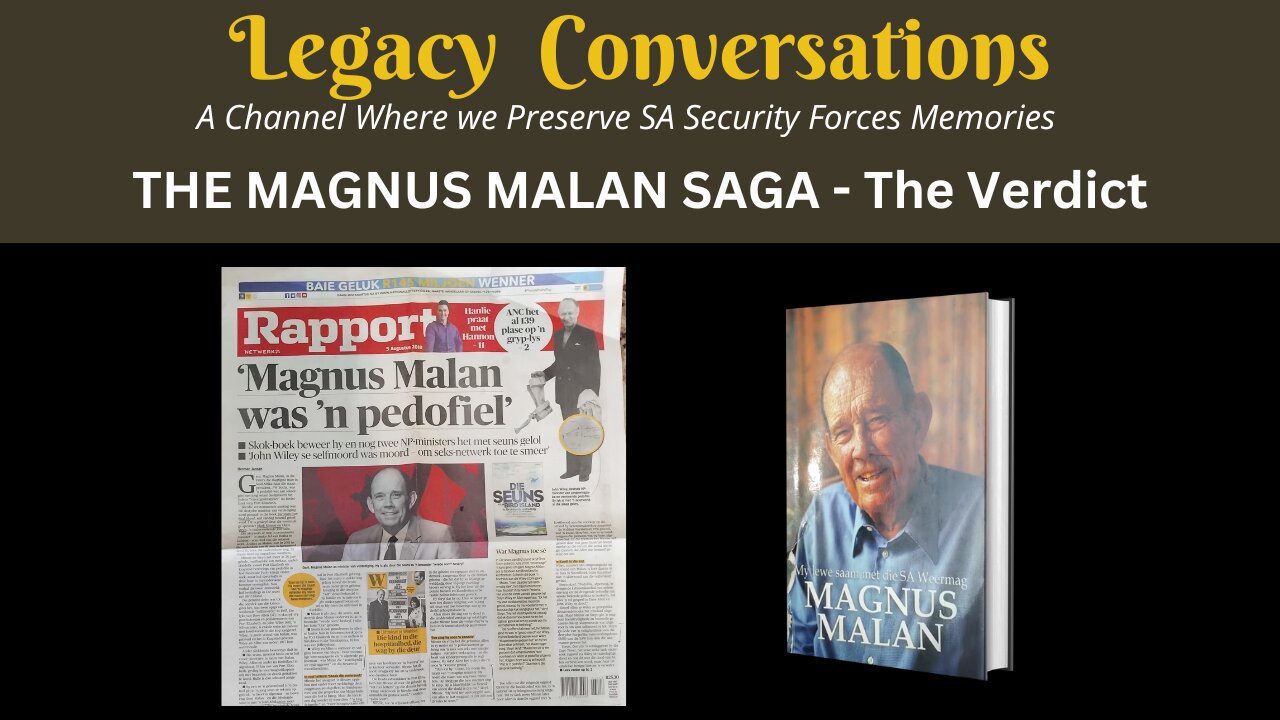 The Magnus Malan Files - The Man, His Life, and the Slander