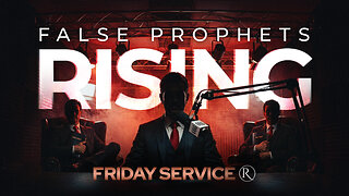 False Prophets Rising w/Alan DiDio • Friday Service