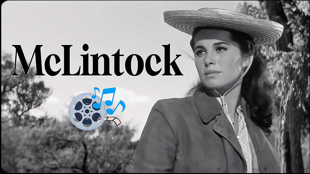 McLintock - 1963 (HD) | Starring John Wayne & Maureen O'Hara