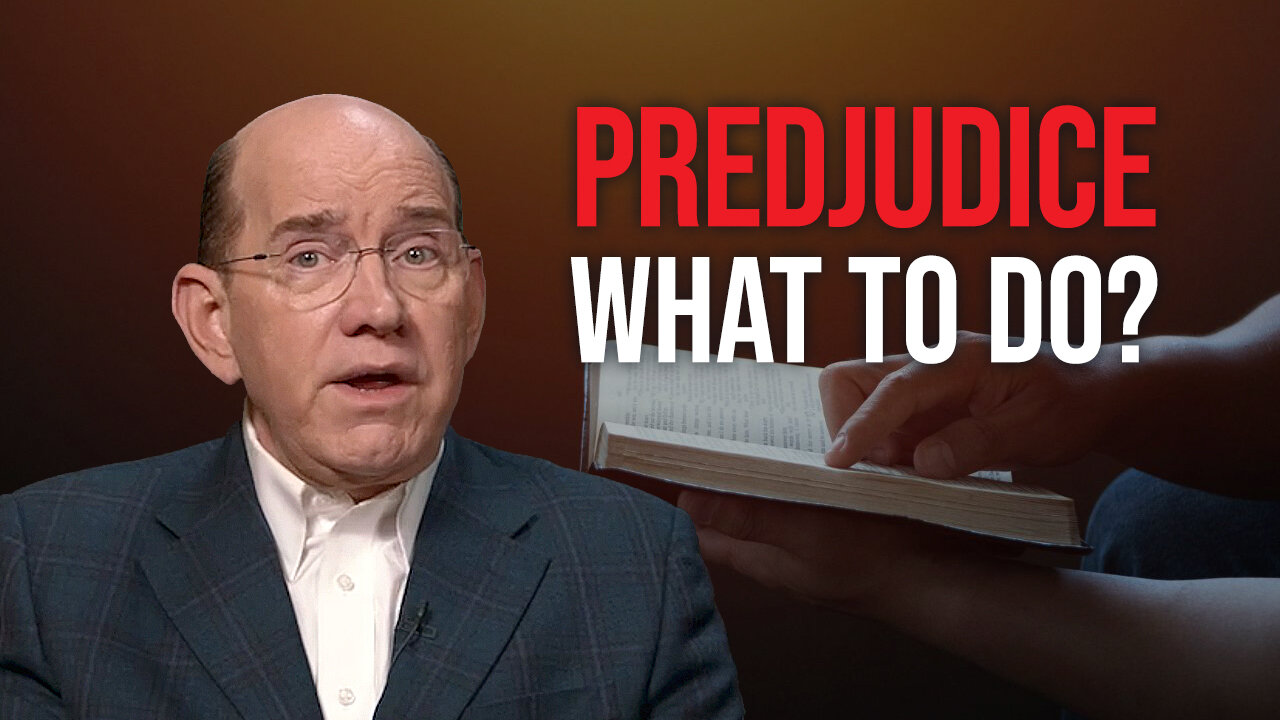 What To Do If You’re Prejudiced