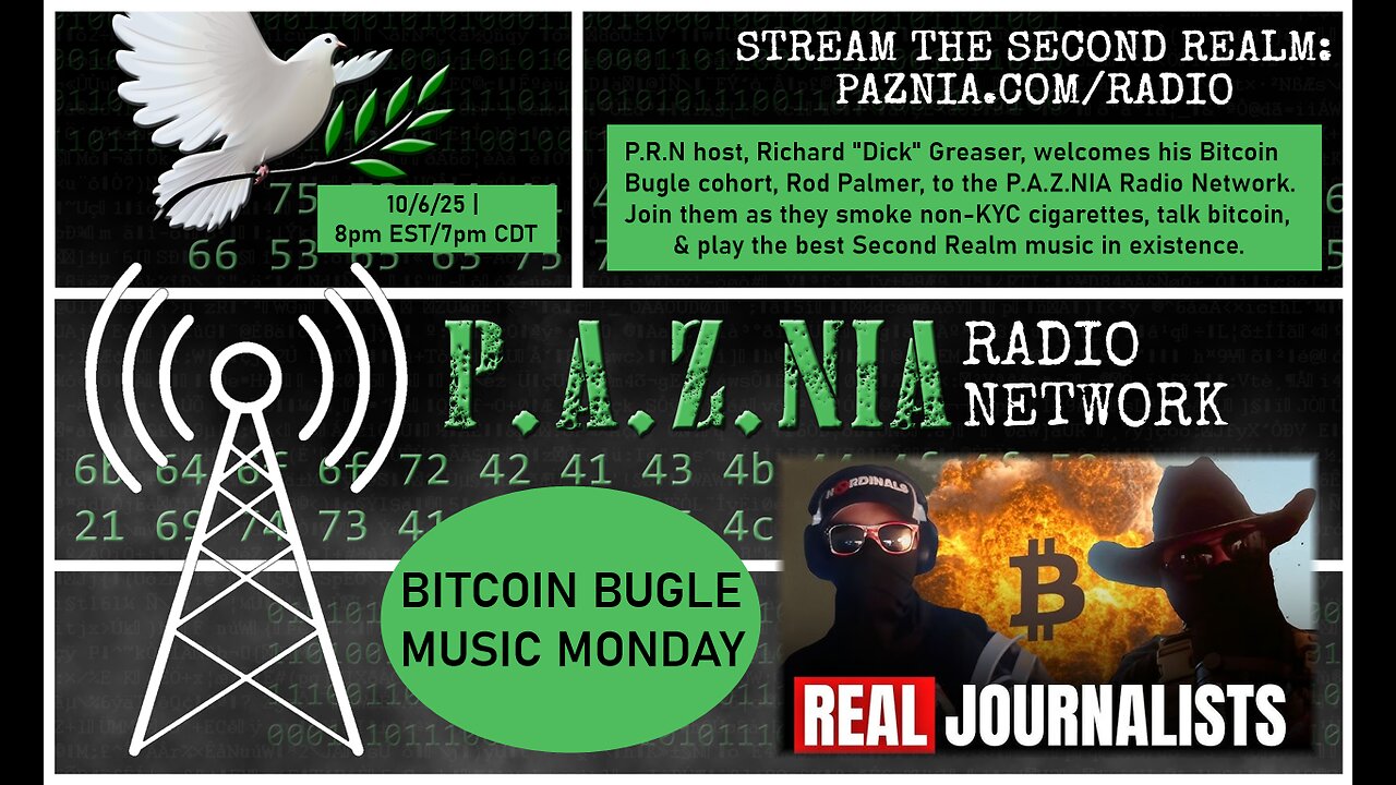 [P.A.Z.NIA RADIO NETWORK] A Bitcoin Bugle Music Monday w/ Richard "Dick" Greaser