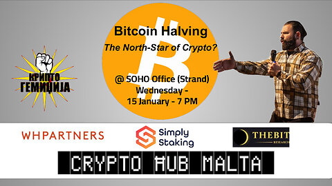 Биткоин Халвинг Циклусот - Водач на Крипто циклусот! Презентација во Crypto Hub Malta 15.01.2024