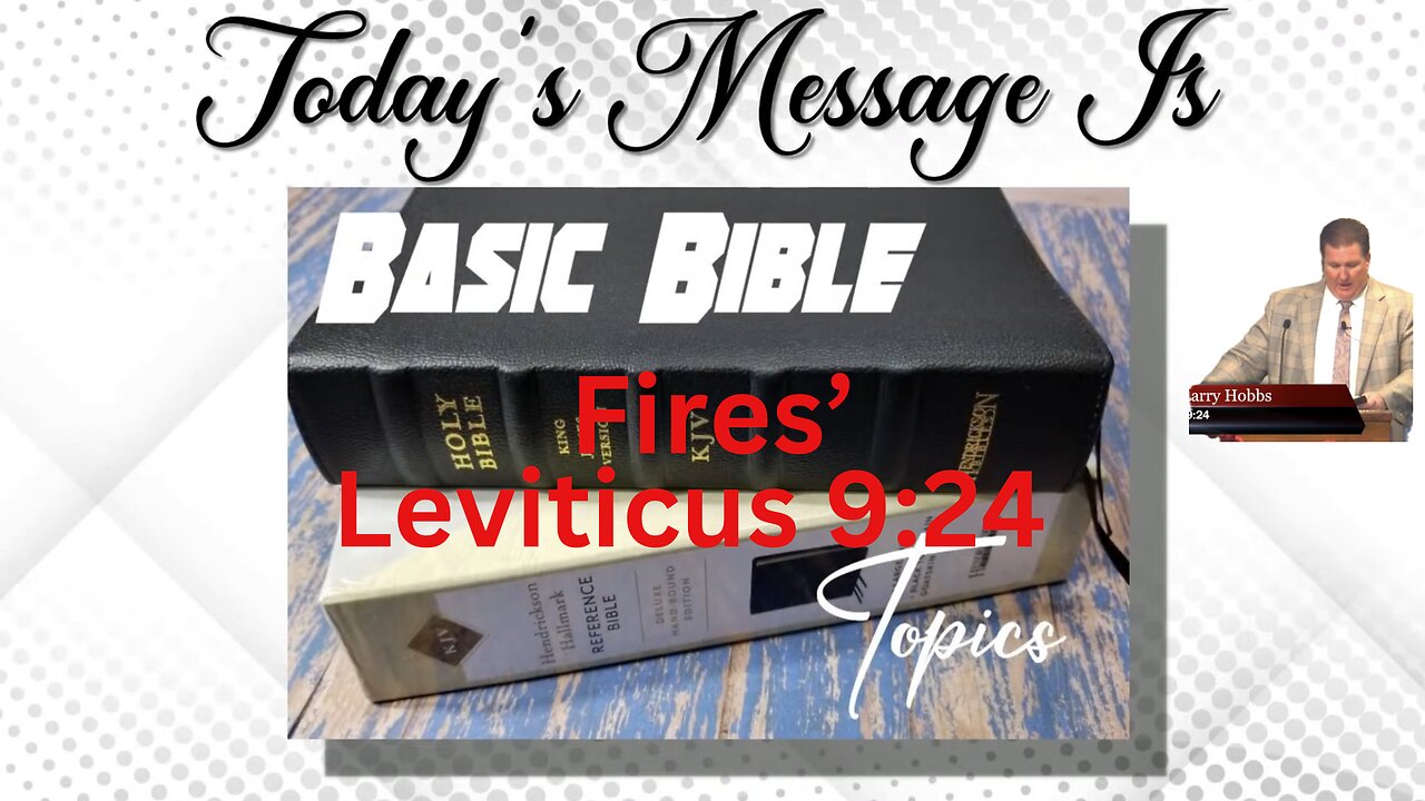 Basic Bible topics: Fires’: Leviticus 9:24