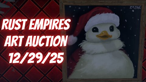 Rust Empires Art Auction for Scrap LIVE 12/29/25