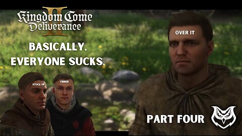 Kingdom Come Deliverance Gameplay II Part Four