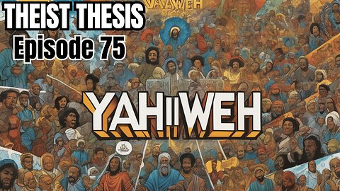 What are ALL the Names of Yahweh GOD? Episode 75