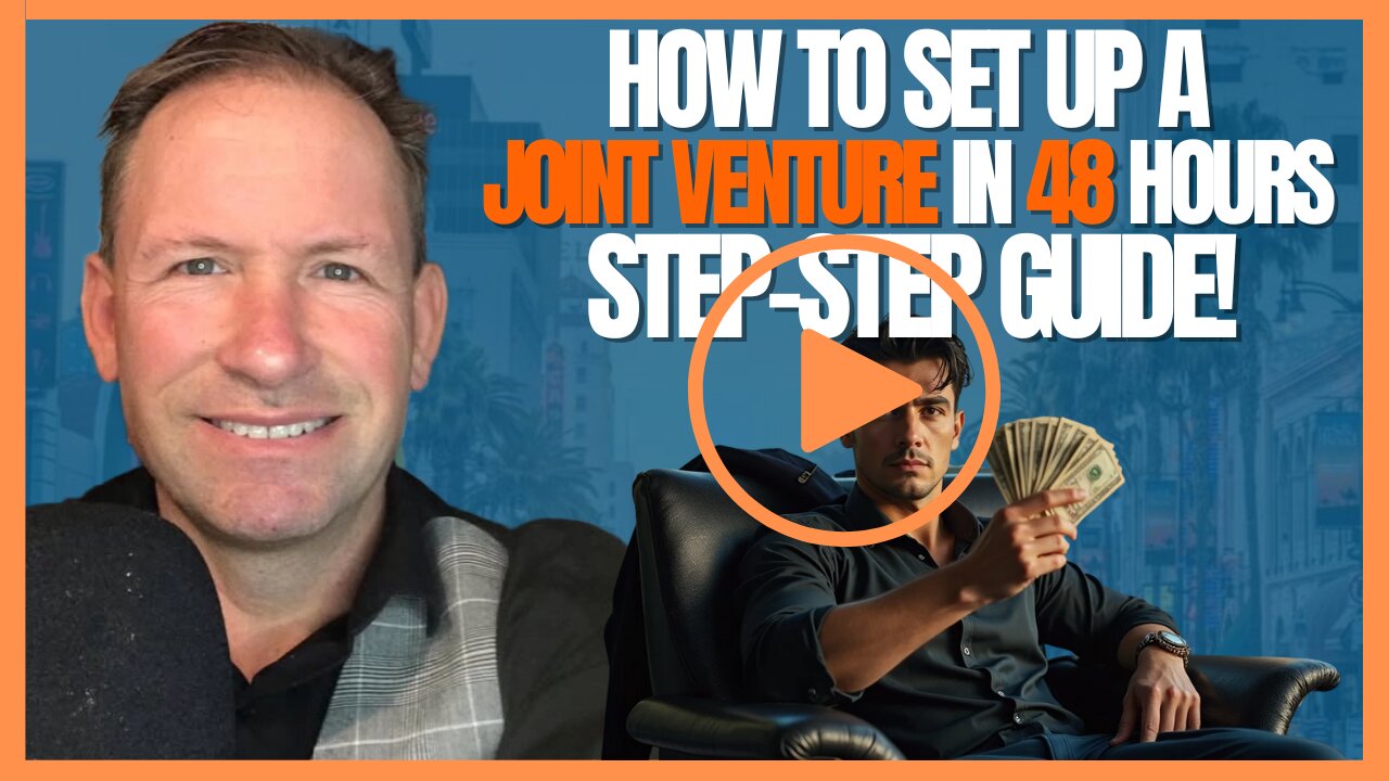 How To Set Up A Joint Ventures In 48 Hours Step By Step Guide