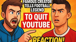“Famous Creator Tells Football Legend to Quit YouTube — REACTION!”
