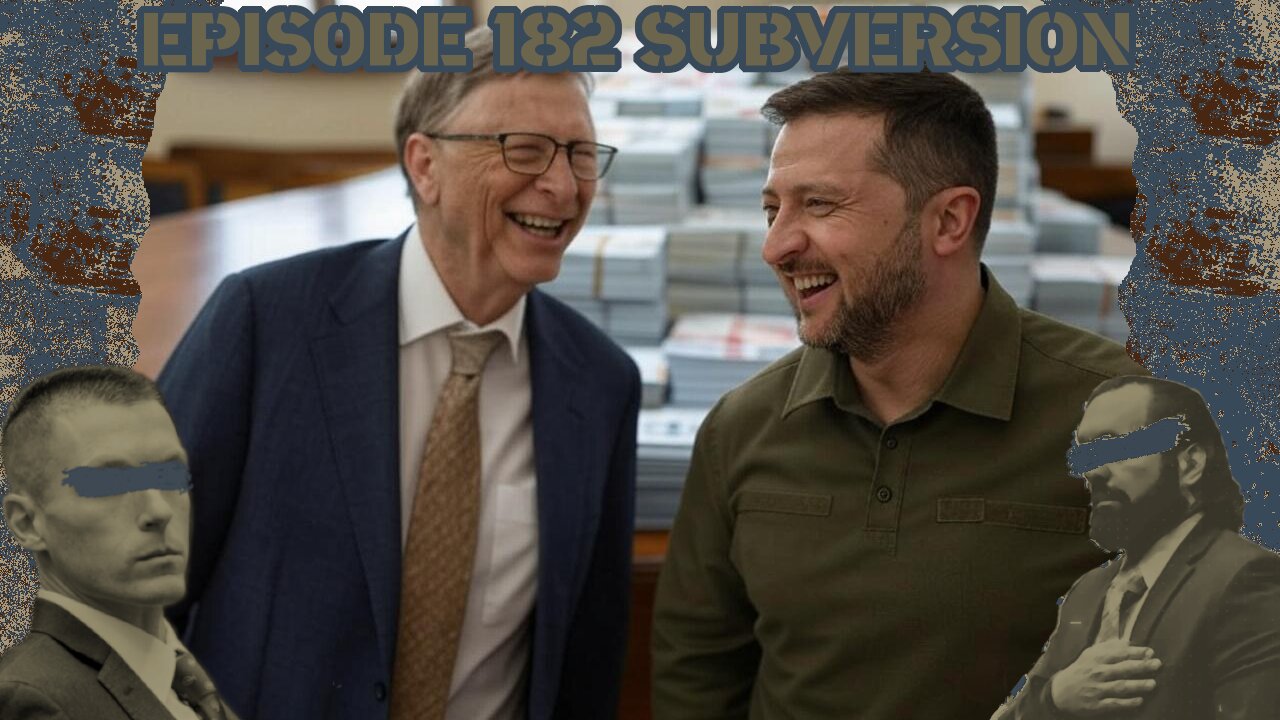 Ep. 182 | Subversion | 10:30 ET | LIVE