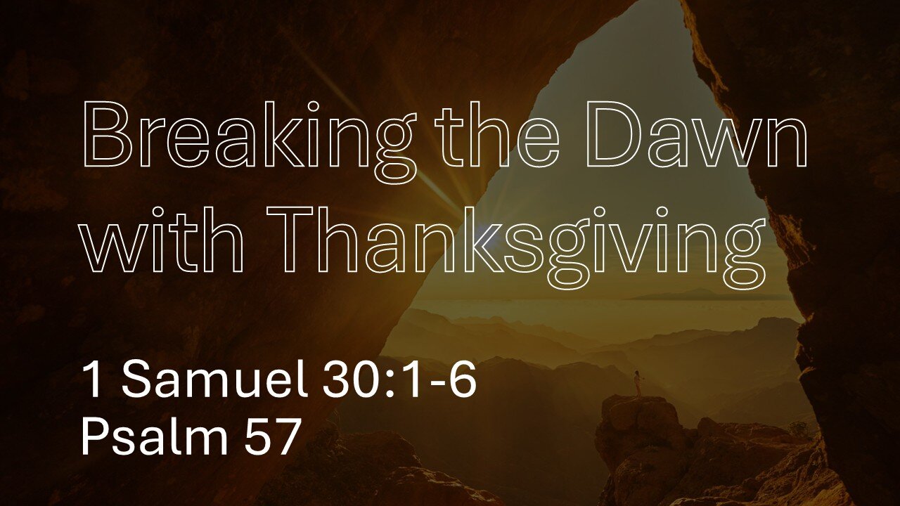 Breaking the Dawn with Thanksgiving
