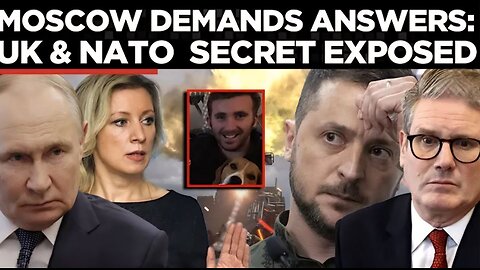 MOSCOW DEMANDS UK EXPLAIN DEAD SOLDIER’S ROLE—Zelensky Hides NATO Terrorist Operations