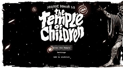 Demo Gameplay, No Commentary - The Temple of Children