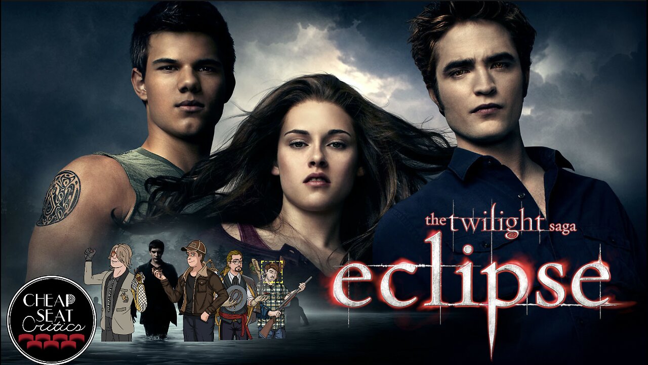 The Twilight Saga: Eclipse | CSC Podcast [#103]