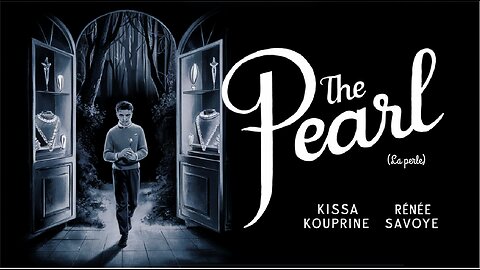THE PEARL (1929) Georges Hugnet, Kissa Kouprine & Renée Savoye | Fantasy | Short