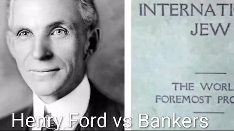 Henry Ford vs Bankers - Ford take on Wall Street