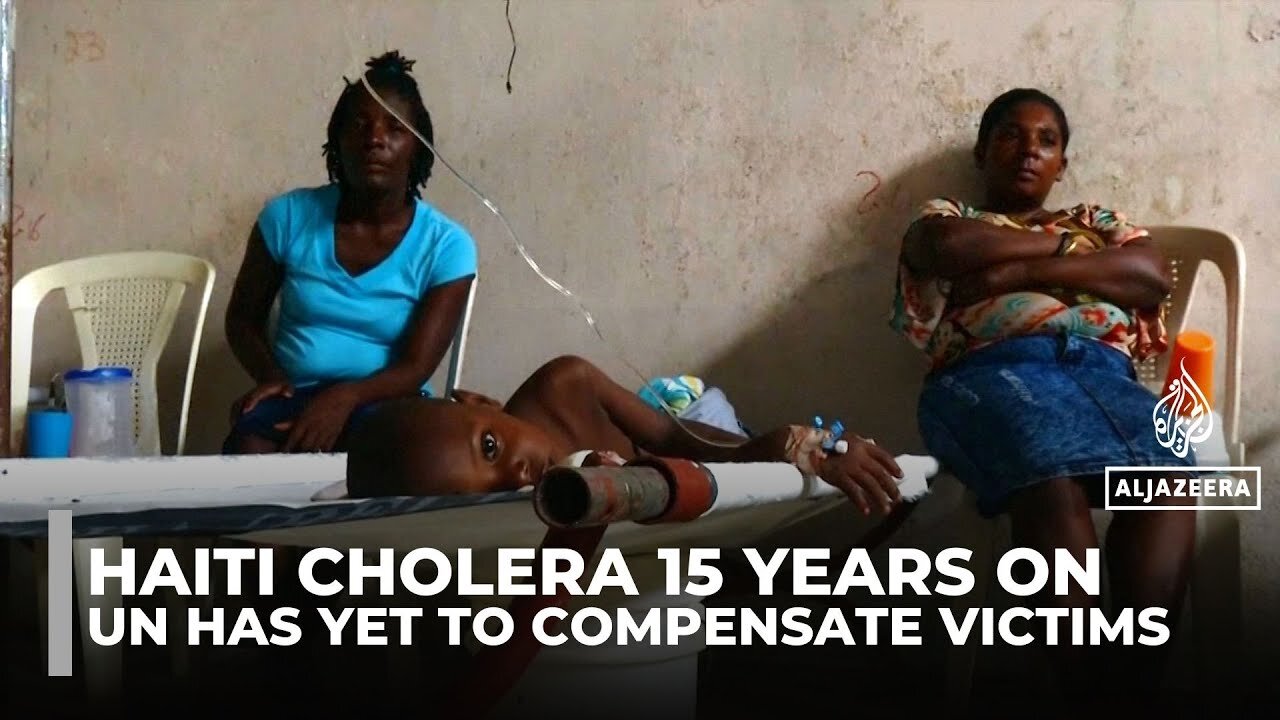 Haiti cholera victims still await justice from UN after 2010 deadly outbreak