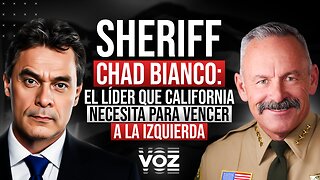 Sheriff Chad Bianco: El líder que California necesita para vencer a la izquierda