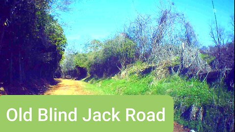 Roadtrip #75: Alabama Backroads, Old Blind Jack Road