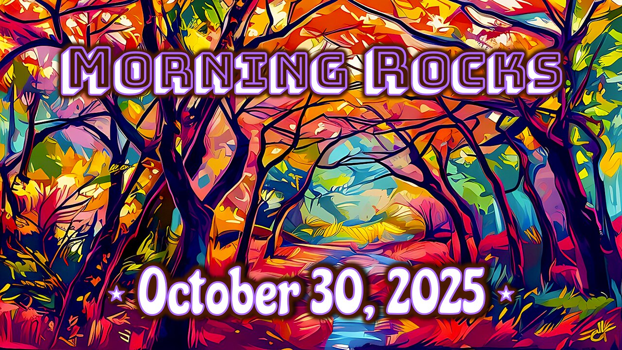 ☀️ Morning Rocks - 10.30.25