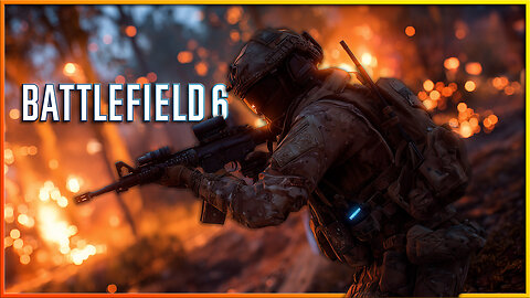 Battlefield 6: Burn Baby Burn. Like a Raging Inferno