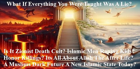 Zionist Death Cult ? Islamic Men Raping Kids ? Honor Killings ? Its All About Allah The After Life ? 