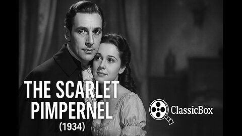 The Scarlet Pimpernel (1934) | Leslie Howard | Classic Adventure Film 🗡️ | Public Domain