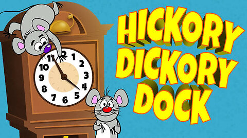 Hickory Dickory Dock | Fun Nursery Rhyme for Kids!