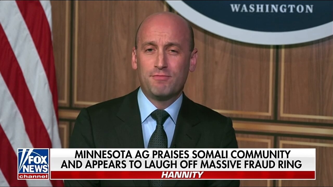 Stephen Miller Reveals Somali Fraud Will Be Well Over $1 BILLION