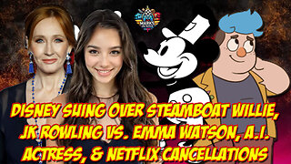Disney Suing Over Steamboat Willie, JK Rowling vs Emma Watson, AI Actress, & Netflix Cancellations