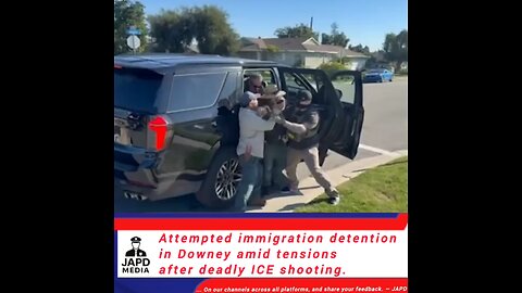 Video shows attempted immigration detention in Downey amid tensions after deadly ICE shooting. #japd