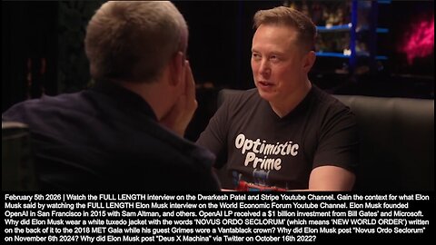 Elon Musk | "It Would Foolish to Say There Is Anyway to Maintain Control Over That. What Is the AI Tricks Us Into Doing Something? Other Humans Are Doing That to Other Humans All the Time." - (2/5/26) + Rev: 18:21-23?