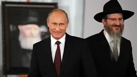 Putin Is Owned By Chabad Lubavitch