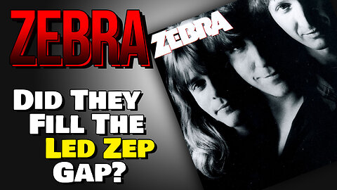 Zebra - Did They Fill the Led Zep Gap?