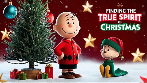 True Meaning of Christmas: Charlie Brown's Heartfelt Journey in A Charlie Brown Christmas