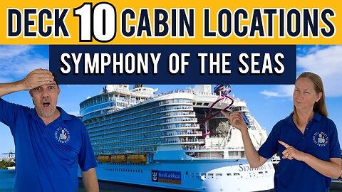 Secrets Revealed on Symphony Of The Seas Cabin Deck 10 | Tall Man's Cruise Adventures