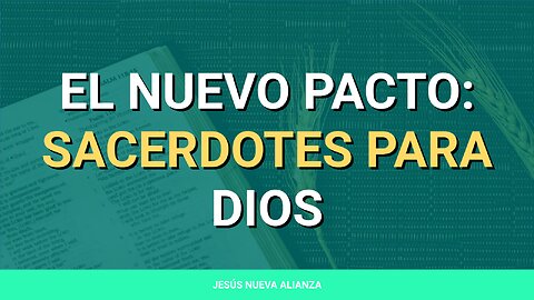 ✝️ El nuevo pacto: Sacerdotes para Dios | Apocalipsis 20:6