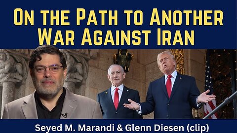 Seyed M. Marandi (clip): On the Path to Another War Against Iran