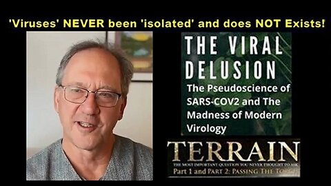 Dr Tom Cowan: 'Viruses' NEVER been 'isolated' and does NOT Exists!